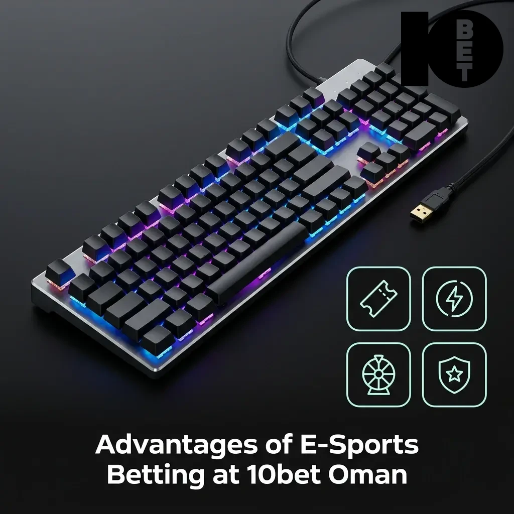 10bet Oman esports betting advantages including welcome bonus, odds, mobile app, payments, and 24/7 support